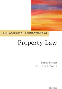 Téléchargez le livre :  Philosophical Foundations of Property Law