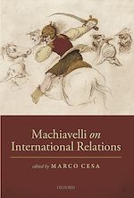 Télécharger le livre :  Machiavelli on International Relations