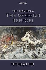 Télécharger le livre :  The Making of the Modern Refugee