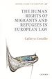 Télécharger le livre :  The Human Rights of Migrants and Refugees in European Law