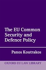 Télécharger le livre :  The EU Common Security and Defence Policy
