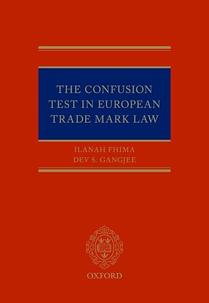 Télécharger le livre :  The Confusion Test in European Trade Mark Law