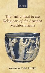 Télécharger le livre :  The Individual in the Religions of the Ancient Mediterranean