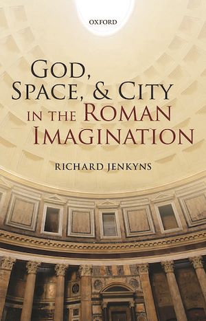 Download the eBook: God, Space, and City in the Roman Imagination