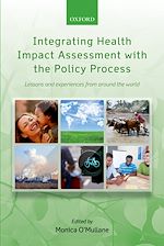 Télécharger le livre :  Integrating Health Impact Assessment with the Policy Process