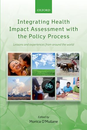 Téléchargez le livre :  Integrating Health Impact Assessment with the Policy Process
