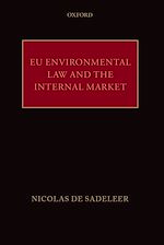 Télécharger le livre :  EU Environmental Law and the Internal Market