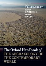 Télécharger le livre :  The Oxford Handbook of the Archaeology of the Contemporary World
