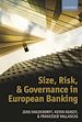 Télécharger le livre :  Size, Risk, and Governance in European Banking