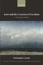 Télécharger le livre :  Kant and the Creation of Freedom