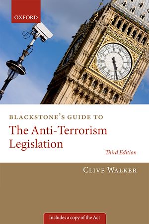 Téléchargez le livre :  Blackstone's Guide to the Anti-Terrorism Legislation