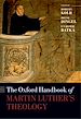 Télécharger le livre :  The Oxford Handbook of Martin Luther's Theology