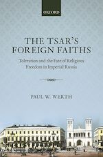 Télécharger le livre :  The Tsar's Foreign Faiths