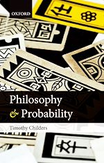 Télécharger le livre :  Philosophy and Probability