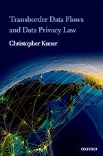 Télécharger le livre :  Transborder Data Flows and Data Privacy Law