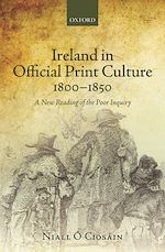 Télécharger le livre :  Ireland in Official Print Culture, 1800-1850
