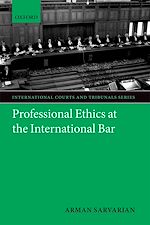 Télécharger le livre :  Professional Ethics at the International Bar