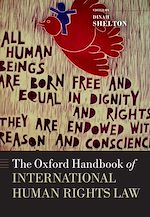 Télécharger le livre :  The Oxford Handbook of International Human Rights Law