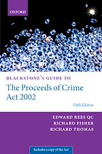 Download this eBook Blackstone's Guide to the Proceeds of Crime Act 2002