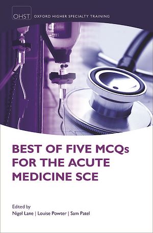 Téléchargez le livre :  Best of Five MCQs for the Acute Medicine SCE