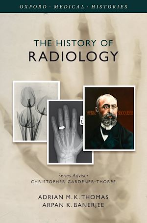 Téléchargez le livre :  The History of Radiology