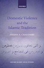 Télécharger le livre :  Domestic Violence and the Islamic Tradition