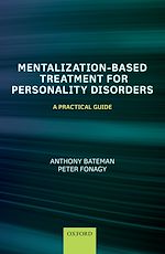 Télécharger le livre :  Mentalization-Based Treatment for Personality Disorders