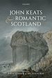 Télécharger le livre :  John Keats and Romantic Scotland