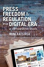 Télécharger le livre :  Press Freedom and Regulation in a Digital Era
