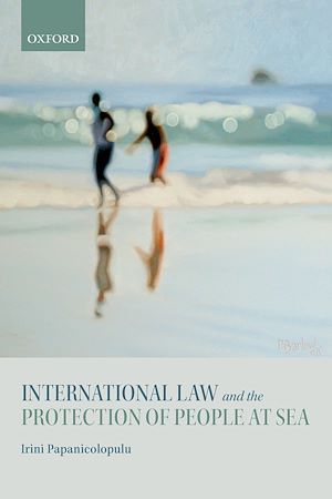 Download the eBook: International Law and the Protection of People at Sea