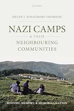 Télécharger le livre :  Nazi Camps and their Neighbouring Communities