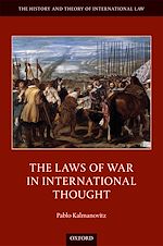 Télécharger le livre :  The Laws of War in International Thought