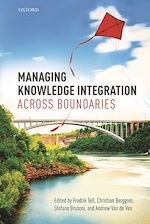 Télécharger le livre :  Managing Knowledge Integration Across Boundaries