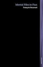Télécharger le livre :  Mental Files in Flux