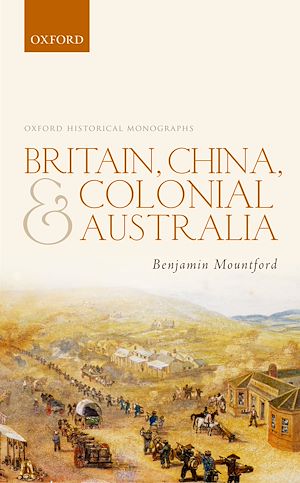 Téléchargez le livre :  Britain, China, and Colonial Australia