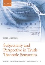 Télécharger le livre :  Subjectivity and Perspective in Truth-Theoretic Semantics