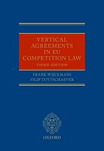 Télécharger le livre :  Vertical Agreements in EU Competition Law