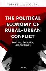 Télécharger le livre :  The Political Economy of Rural-Urban Conflict