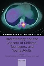 Télécharger le livre :  Radiotherapy and the Cancers of Children, Teenagers, and Young Adults