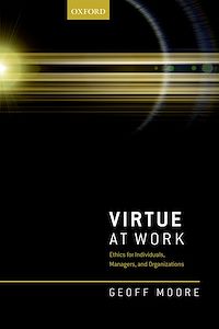 Téléchargez le livre :  Virtue at Work