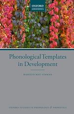 Télécharger le livre :  Phonological Templates in Development