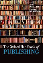 Télécharger le livre :  The Oxford Handbook of Publishing