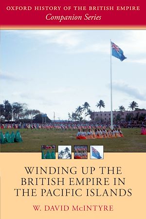 Téléchargez le livre :  Winding up the British Empire in the Pacific Islands