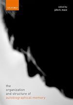 Télécharger le livre :  The organization and structure of autobiographical memory