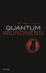 Télécharger le livre :  Quantum Weirdness