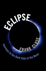 Télécharger le livre :  Eclipse -- Journeys to the Dark Side of the Moon