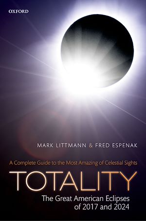Téléchargez le livre :  Totality -- The Great American Eclipses of 2017 and 2024
