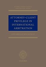 Télécharger le livre :  Attorney-Client Privilege in International Arbitration