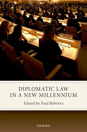 Téléchargez le livre :  Diplomatic Law in a New Millennium