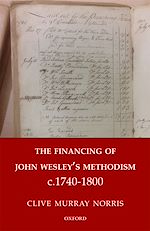 Télécharger le livre :  The Financing of John Wesley's Methodism c.1740-1800